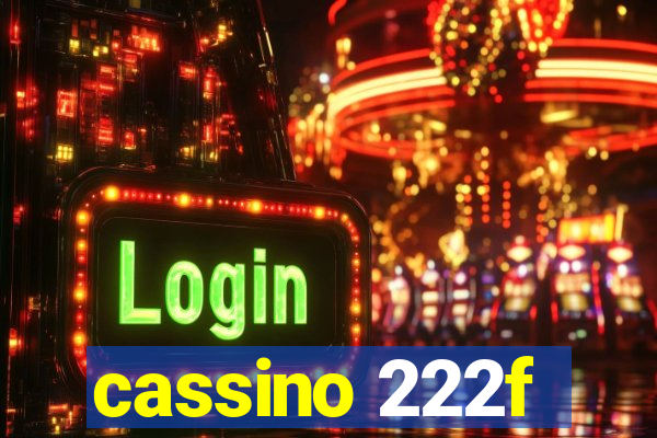 cassino 222f